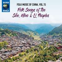 Folk Music of China Vol. 15 - Folk Songs of the She, Miao & Li Peoples