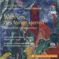 Distler & Werner: Sacred choir and organ music