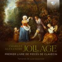 Jollage: Premier livre de Pièces de Clavecin