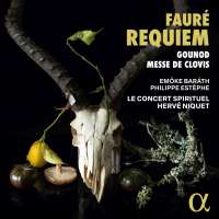 Fauré: Requiem; Gounod: Messe de Clovis