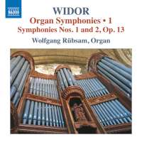 Widor: Organ Symphonies Vol. 1