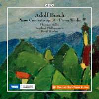 Busch: Piano Concerto; Piano Works