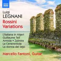 Legnani: Variations on opera themes of Rossini