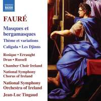 Fauré: Masques et bergamasques