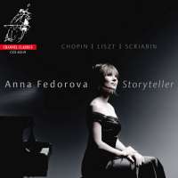 Storyteller - Chopin, Liszt, Scriabin