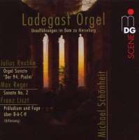 Liszt/Reubke/Reger: Ladegast Orgel