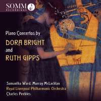 Piano Concertos by Dora Bright and Ruth Gipps