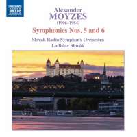 Moyzes: Symphonies Nos. 5 and 6