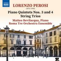 Perosi: Piano Quintets; String Trios