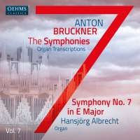 Bruckner: Symphony No. 7 - organ transcription
