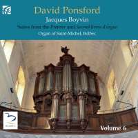 Boyvin: Suites from the Premiere and Second Livres d’orgue