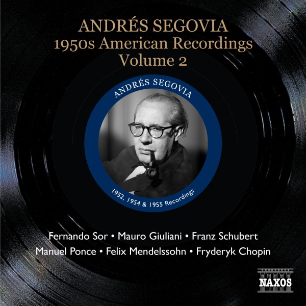 SEGOVIA Andres: American Recordings Vol. 2