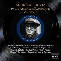 Segovia Andres: 1950s American Recordings Vol. 6
