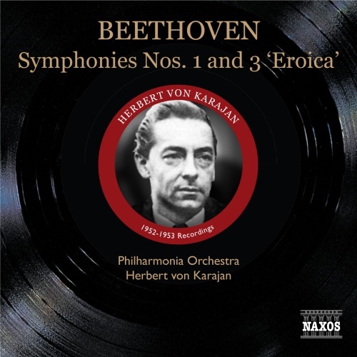 Beethoven: Symphonies Nos. 1 & 3 "Eroica", nagr. 1952-1953