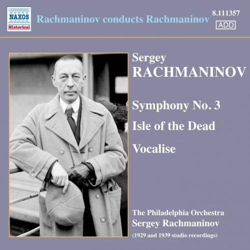 Rachmaninov: Symphony No. 3, Isle of the Dead, Vocalise, nagr. 1929 & 1939
