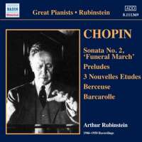 Rubinstein Chopin Recordings 1946–1958 - Sonata No. 2, Preludes Op. 28, 3 Nouvelles Etudes, Berceuse, Barcarolle