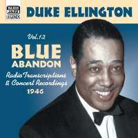 ELLINGTON Duke - Vol. 12 Blue Abandon