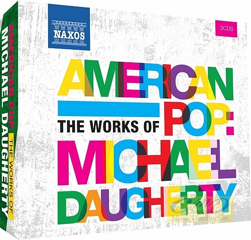 American Pop - The Works of Michael Daugherty