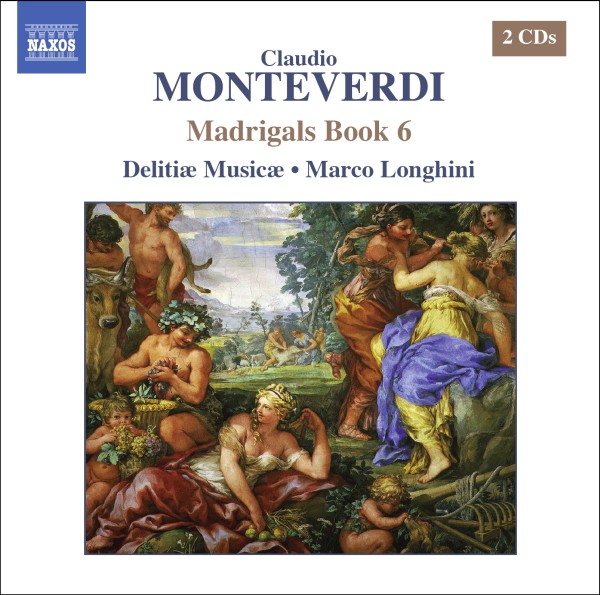 Monteverdi Claudio - Madrigals Book 6