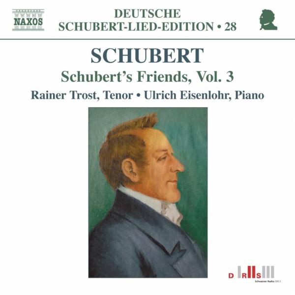 Schubert: Schubert\'s Friends Vol. 3