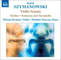 Szymanowski: Violin Sonata