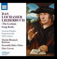 Lochamer Liederbuch - German Popular Songs from 15th Century