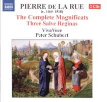 La Rue: Complete Magnificats, Three Salve Reginas