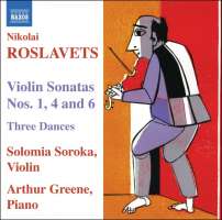 ROSLAVETS: Violin Sonatas