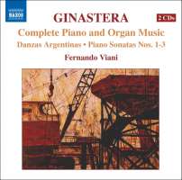 Ginastera: Complete Piano and Organ Music