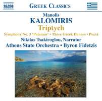 Kalomiris: Triptych, Symphony No. 3