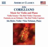 Corigliano: Music for Violin & Piano - The Red Violin Caprices, Fantasia on an Ostinato, Sonata for Violin and Piano