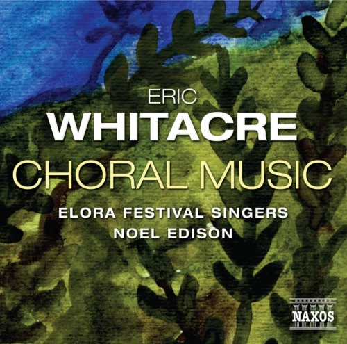 Eric Whitacre (ur. 1970): Choral Music