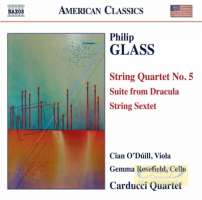 Glass: String Quartet No. 5, Suite from Dracula, String Sextet,