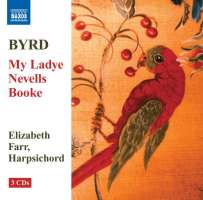BYRD: My Ladye Nevells Booke