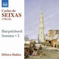 Seixas: Harpsichord Sonatas • 2