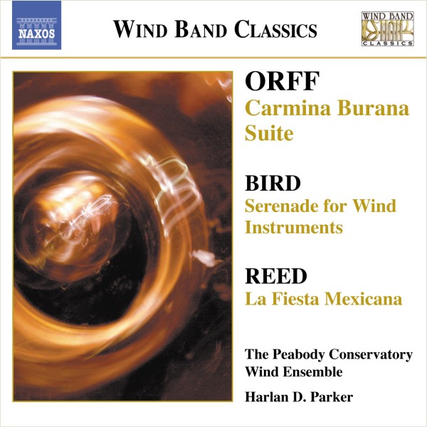 Orff: Carmina Burana Suite / Bird: Serenade / Reed: La fiesta mexicana