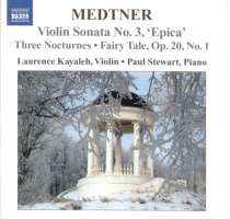 Medtner: Complete Works for Violin  Vol. 1