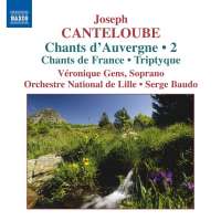 Canteloube: Chants d\'Auvergne Vol. 2