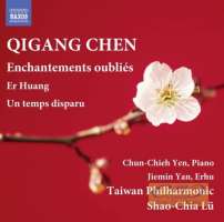 Qigang Chen: Enchantements oubliés, Er Huang, Un temps disparu