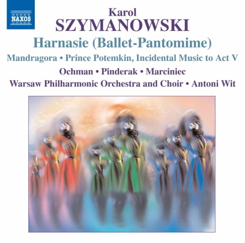 Szymanowski: Harnasie, Mandragora, Prince Potemkin - Incidental Music to Act V