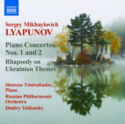 Lyapunov: Piano Concertos Nos. 1 & 2, Rhapsody on Ukrainian Themes