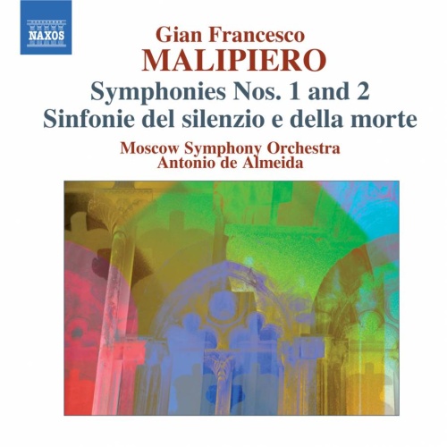 Malipiero: Symphonies Nos. 1 & 2, Sinfonie del silenzio e della morte