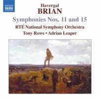 Havergal Brian: Symphonies Nos. 11 & 15, Doctor Merryheart, For Valour