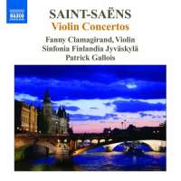 Saint-Saëns: Violin Concertos