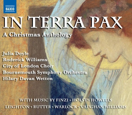 IN TERRA PAX - A Christmas Anthology, music by FINZI, HOLST, HOWELLS, LEIGHTON, RUTTER, WARLOCK, V. WILLIAMS