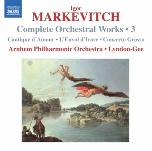 Markievich Igor: Complete Orchestral Works Vol. 3