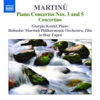 Martinu: Piano Concertos Vol. 1 Vol. 1 - Nos. 3, 5, Concertino
