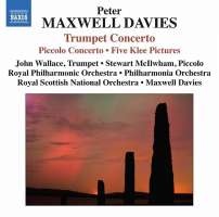 MAXWELL DAVIES: Trumpet Concerto, Piccolo Concerto, Five Klee Pictures