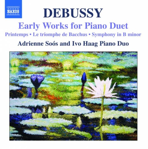 Debussy: Early Works for Piano Duet - Printemps, Le triomphe de Bacchus, Symphony in B minor