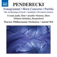 Penderecki: Fonogrammi, Horn Concerto, Partita, The Awakening of Jacob, Anaklasis, De natura sonoris